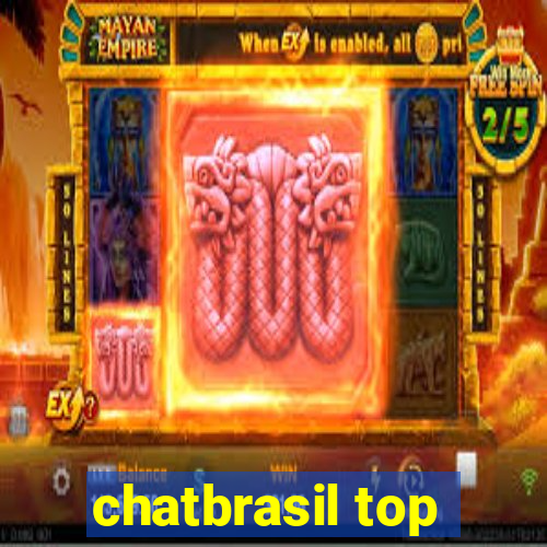 chatbrasil top